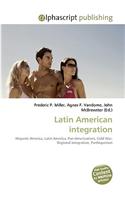 Latin American Integration: (English)