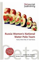 Russia Women's National Water Polo Team: (English)