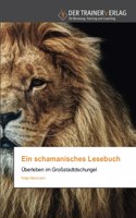 schamanisches Lesebuch