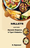 Millets and Their Glycemic Response in Type-2 Diabetics