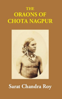 The Oraons of Chota Nagpur