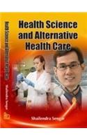 Health Science and Alternative Health Care