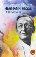 Hermann Hesse, el obstinado / Hermann Hesse, obstinate