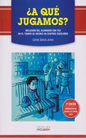 A que jugamos? Inclusion del alumnado con TEA en el tiempo de recreo en centros escolares