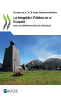 La Integridad Pública en el Ecuador