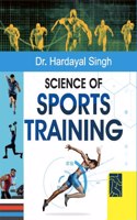 Science of Sports Training (Physical Education book for B.P.Ed and M.P.Ed courses)