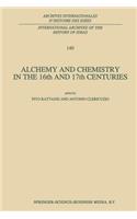 Alchemy and Chemistry in the 16th and 17th Centuries