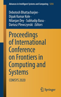 Proceedings of International Conference on Frontiers in Computing and Systems