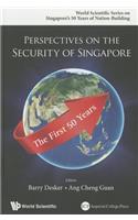 Perspectives on the Security of Singapore: The First 50 Years