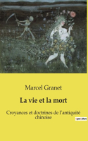 vie et la mort