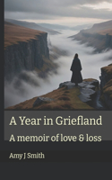 Year in Griefland