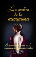 La sombra de la marquesa