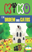 Kiko E a Ordem DOS Gatos: Ler/Aprender/Refletir