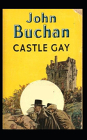 Castle Gay-Original Edition(Annotated)