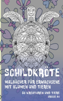 Malbücher für Erwachsene mit Blumen und Tieren - Grosse A4 - 50 Kreaturen und Tiere - Schildkröte