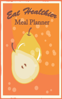 Eat Healthier Meal Planner