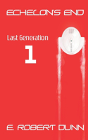 Echelon's End Book 1