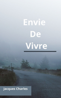 Envie De Vivre