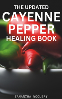 Updated Cayenne Pepper Healing Book