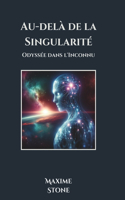 Au-delà de la Singularité