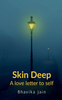 Skin Deep