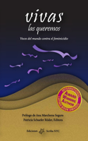 Vivas las queremos