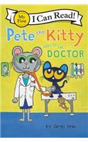 Pete the Kitty Goes to the Doctor