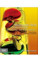 Measuring Data Quality for Ongoing Improvement