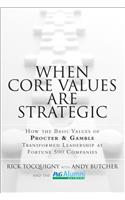 When Core Values Are Strategic