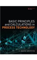 Basic Principles and Calculations in Process Technology