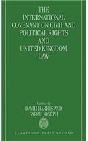 The International Covenant on Civil and Political Rights and United Kingdom Law