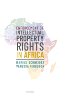 Enforcement of Intellectual Property Rights in Africa