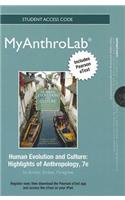 NEW MyAnthroLab with Pearson Etext - Standalone Access Card - for Human Evolution and Culture, Human Evolution and Culture