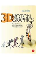 3D Motion Graphics for 2D Artists
