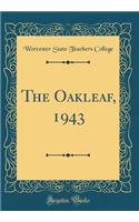 The Oakleaf, 1943 (Classic Reprint)