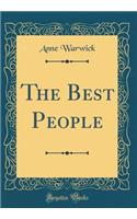 The Best People (Classic Reprint)