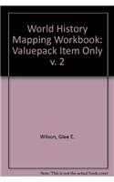 World History Mapping Workbook: v. 2