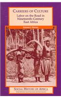 Carriers of Culture: Labor on the Road in Nineteenth-Century East Africa