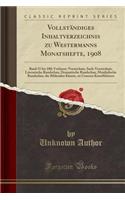 Vollständiges Inhaltverzeichnis Zu Westermanns Monatshefte, 1908