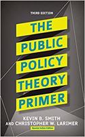 The Public Policy Theory Primer, 3rd Edition