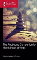 Routledge Companion to Mindfulness at Work