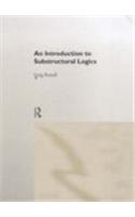 An Introduction to Substructural Logics