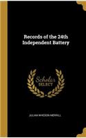 Records of the 24th Independent Battery