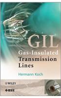 Gas Insulated Transmission Lines (GIL)