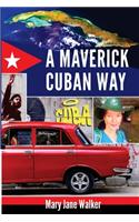 Maverick Cuban Way