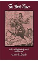 Poet's Time: Politics and Religion in the Work of Andrew Marvell