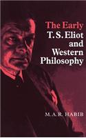 Early T. S. Eliot and Western Philosophy