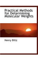 Practical Methods for Determining Molecular Weights