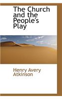 The Church and the People's Play