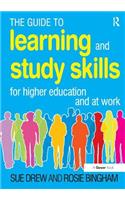 The Guide to Learning and Study Skills: For Higher Education and at Work